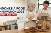 Indonesia Food Innovation 2026 Dibuka, IKM Pangan Bisa Raih Hadiah Rp30 Juta